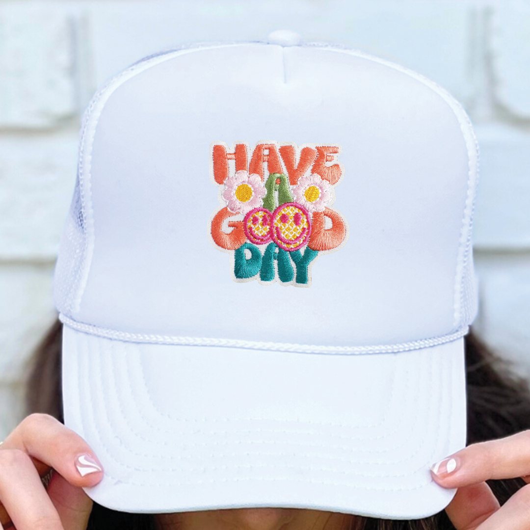 Have A Good Day | Embroidery Patch