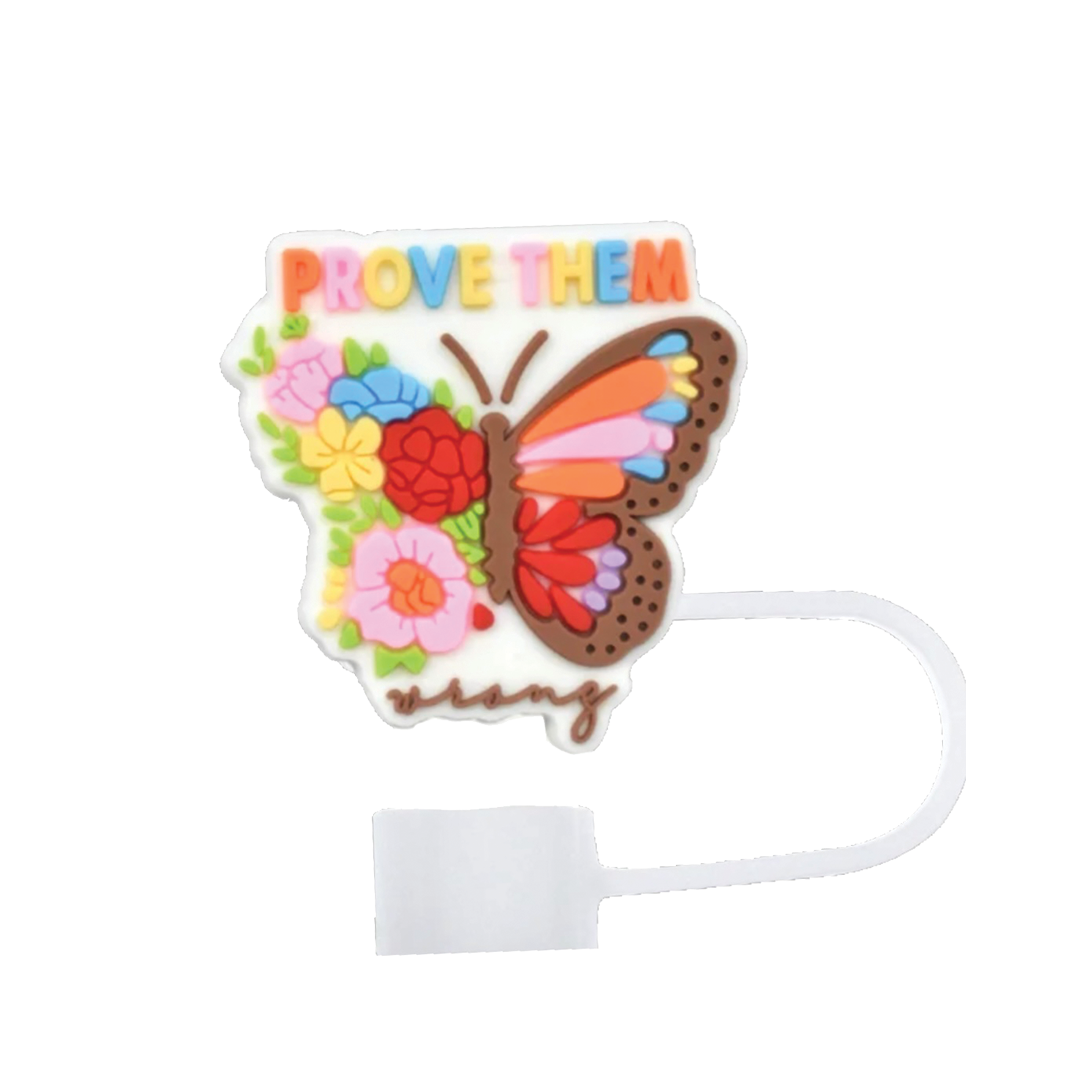 Prove Them Wrong Butterfly Straw Cover