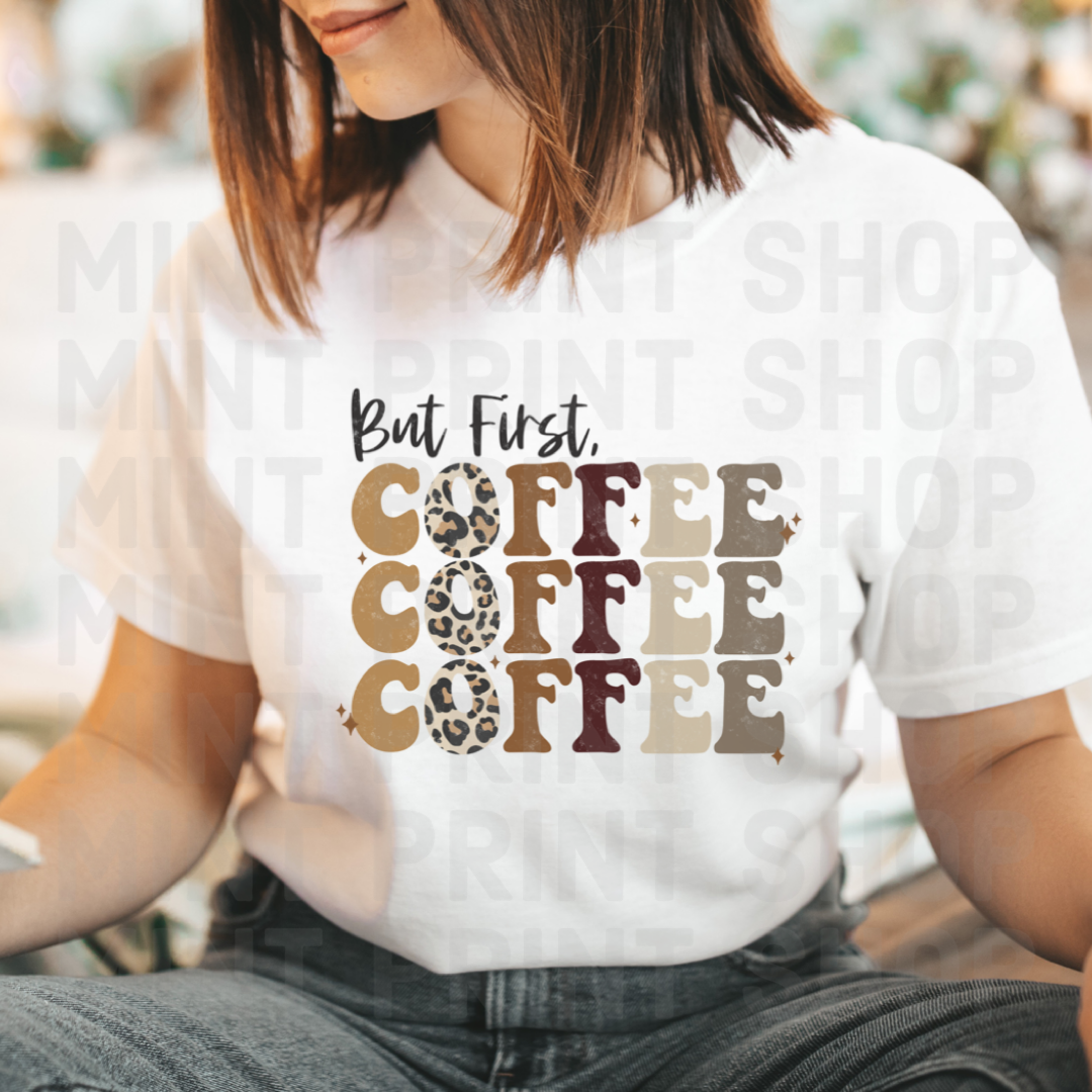 But First Coffee | DTF Transfer - Mint Print Shop