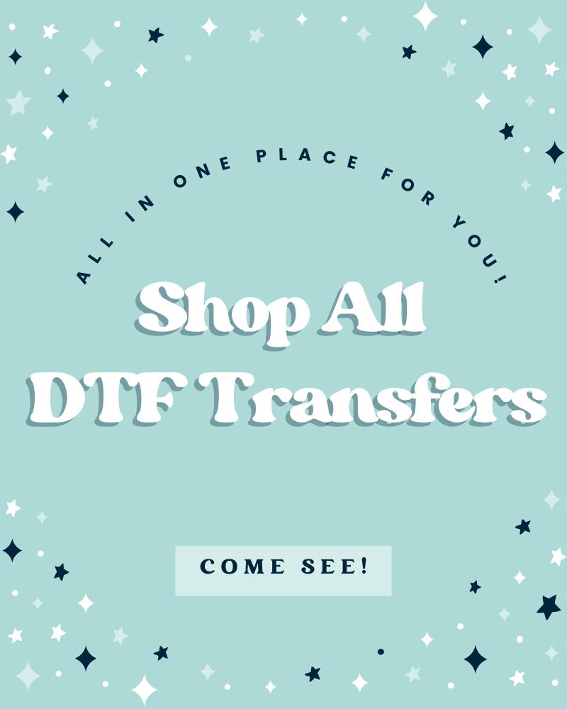 DTF Transfers