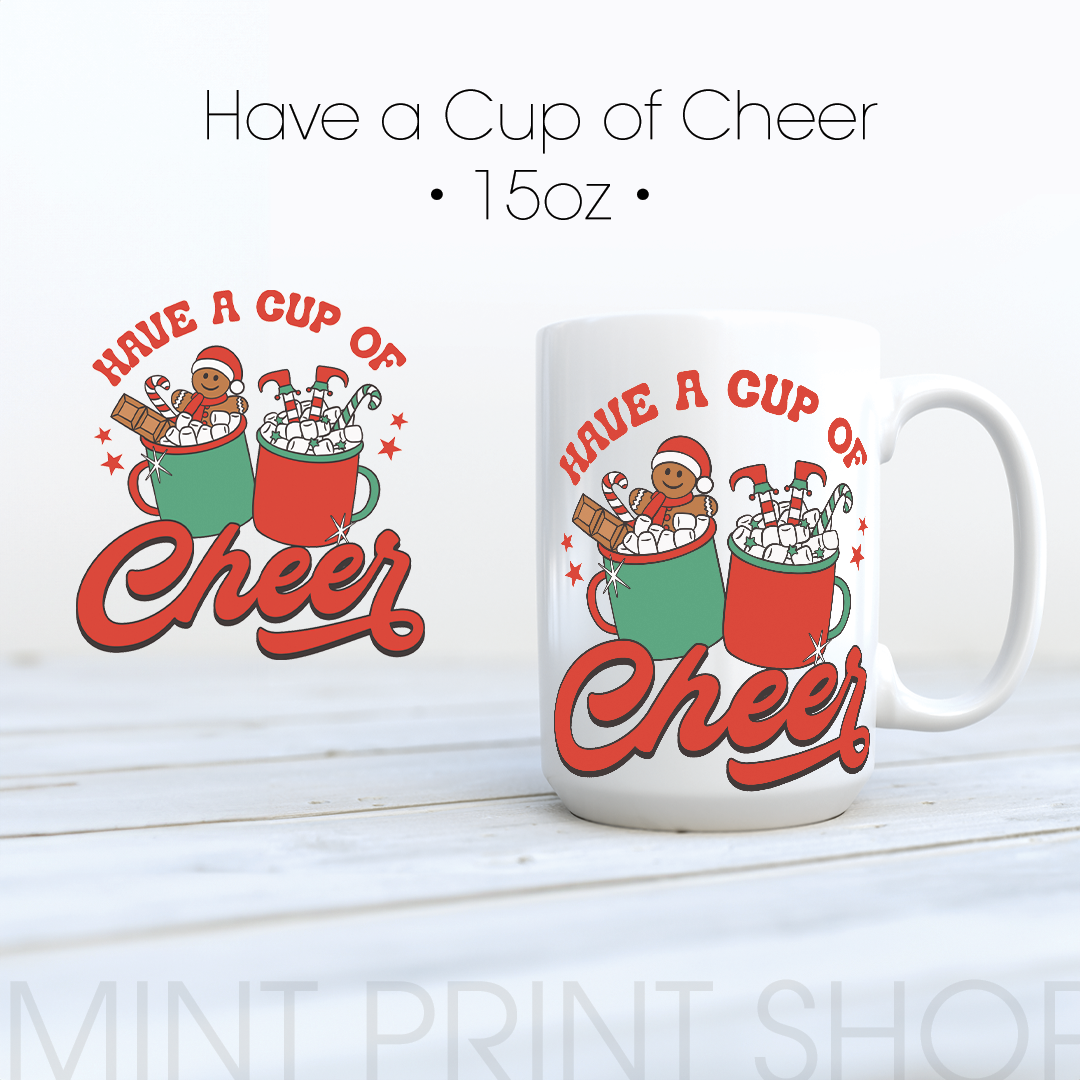 Have a Cup of Cheer |  UV DTF Sticker - Mint Print Shop