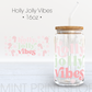 Holly Jolly Vibes |  UV DTF Cup Wrap