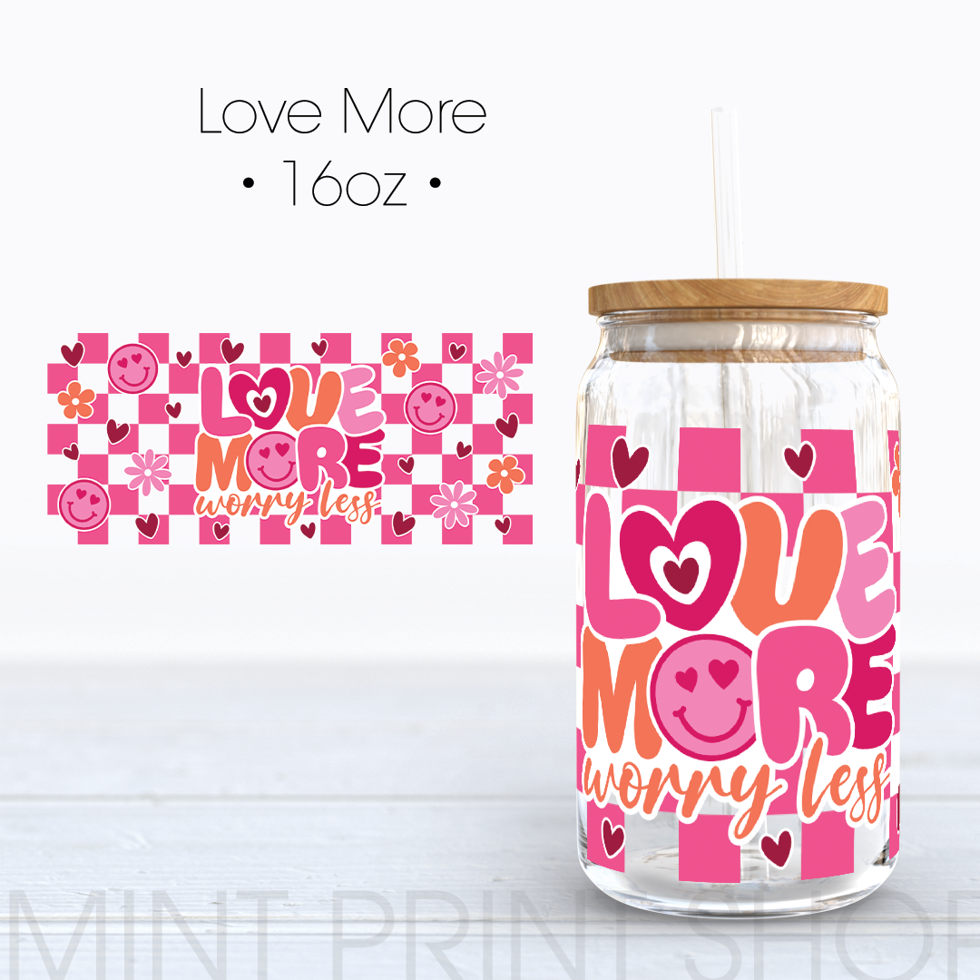 Love More | UV DTF Cup Wrap