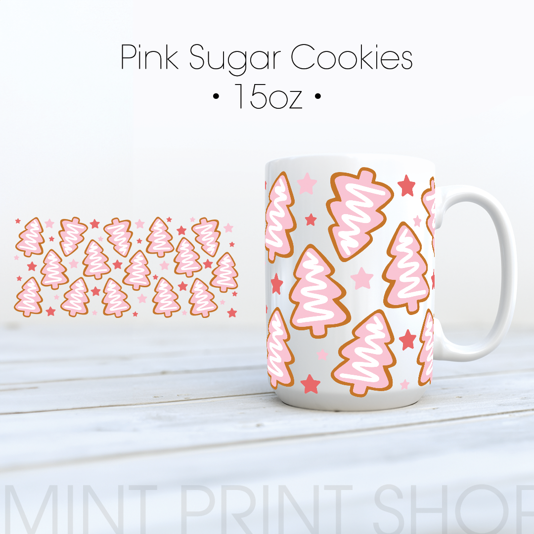 Pink Sugar Cookies |  UV DTF Cup Wrap - Mint Print Shop